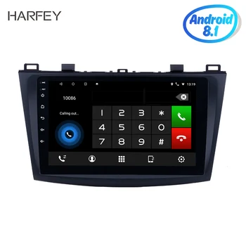 Harfey 9 collu Android 8.1 Auto Radio 2009 2010 2011 2012 MAZDA 3 ar GPS, Bluetooth, WIFI, USB 1080P auto multimediju atskaņotājs
